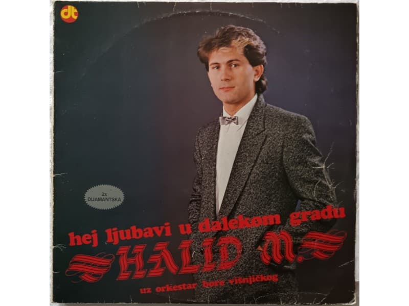 HALID MUSLIMOVIC — Hej ljubavi u dalekom gradu