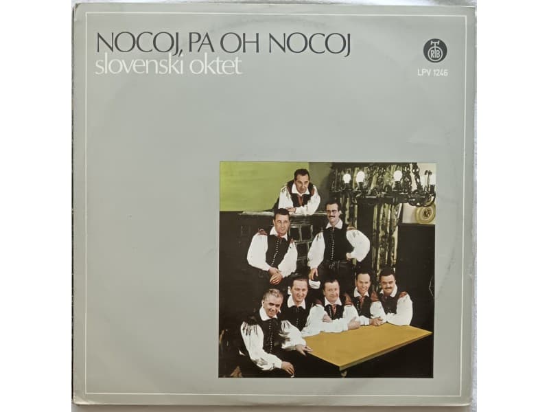 SLOVENSKI OKTET — NOCOJ, PA OH NOCOJ