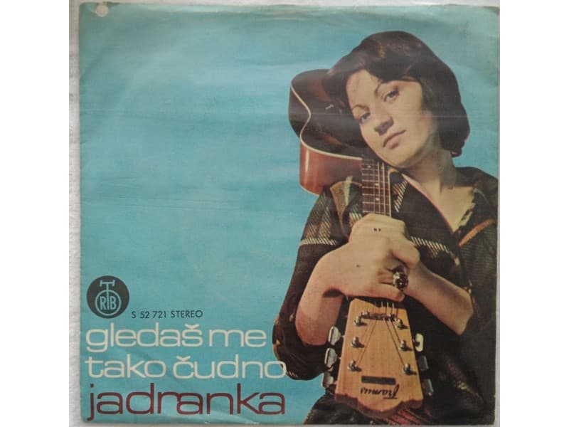JADRANKA STOJAKOVIC — Gledas me tako cudno