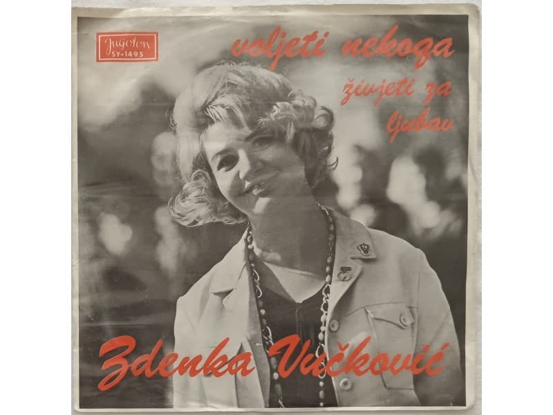 ZDENKA VUCKOVIC — VOLJETI NEKOGA