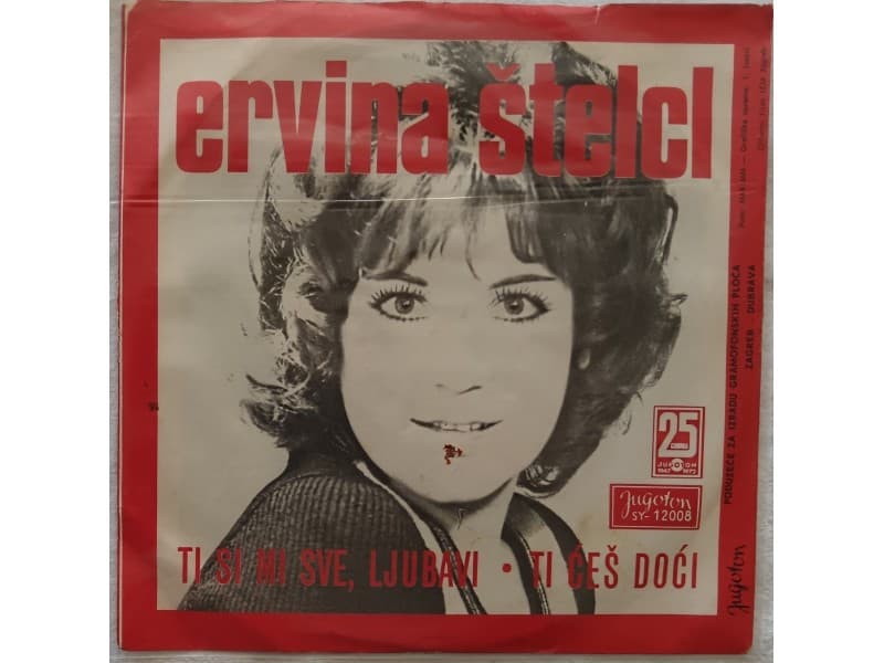 ERVINA STELCI — TI SI MI SVE LJUBAVI