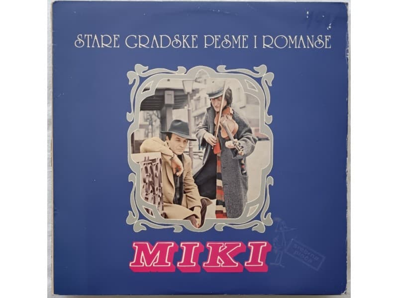 MIKI JEVREMOVIC — Stare gradske pesme i romanse