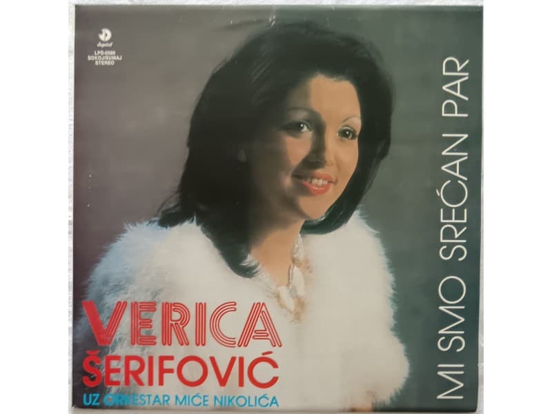 VERICA SERIFOVIC — Mi smo srecan par (Neslusana !!!