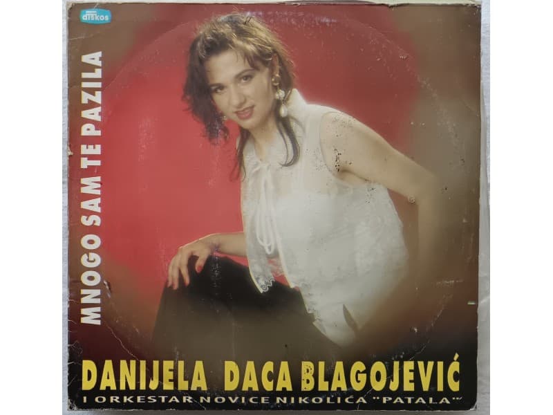 Danijela Daca Blagojevic — Mnogo sam te pazila