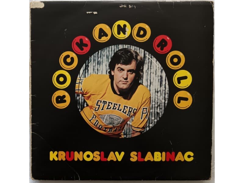 KRUNOSLAV SLABINAC — ROCK AND ROLL
