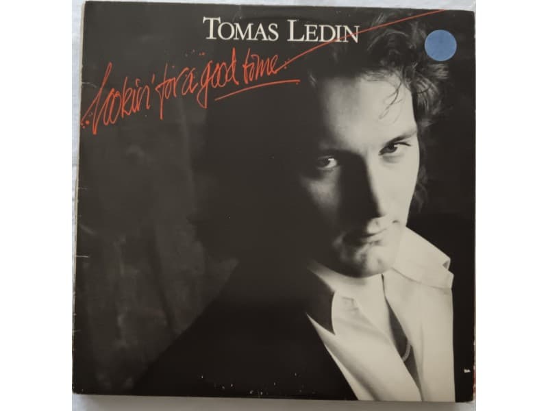 TOMAS LEDIN — LOOKIN` FOR A GOOD TIME