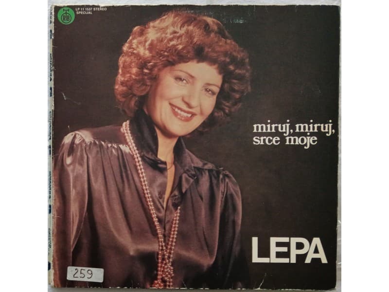 LEPA LUKIC — MIRUJ, MIRUJ SRCE MOJE