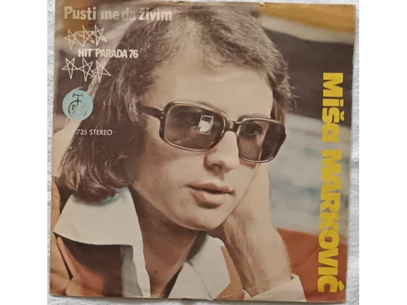 MISA MARKOVIC — PUSTI ME DA ZIVIM