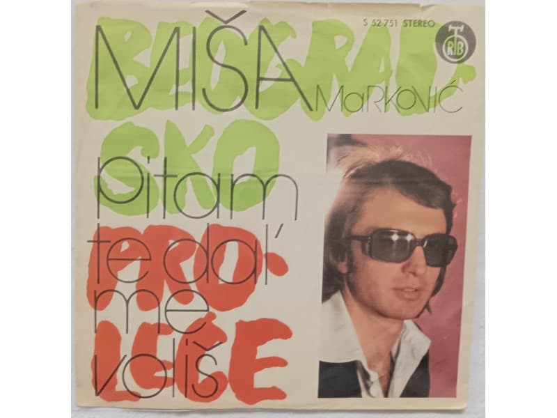 MISA MARKOVIC — PITAM TE DA L` ME VOLIS