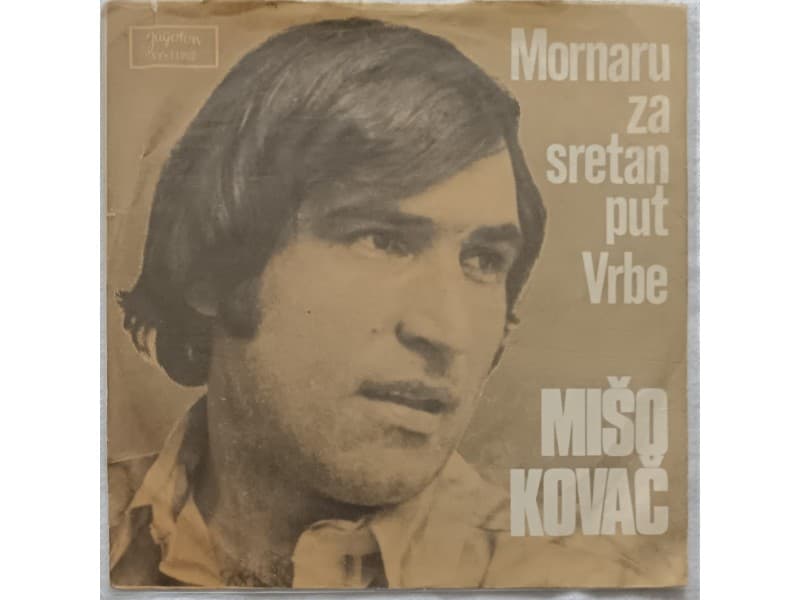 MISO KOVAC — MORNARU ZA SRETAN PUT