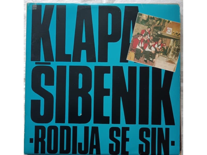 KLAPA SIBENIK — Rodija se sin