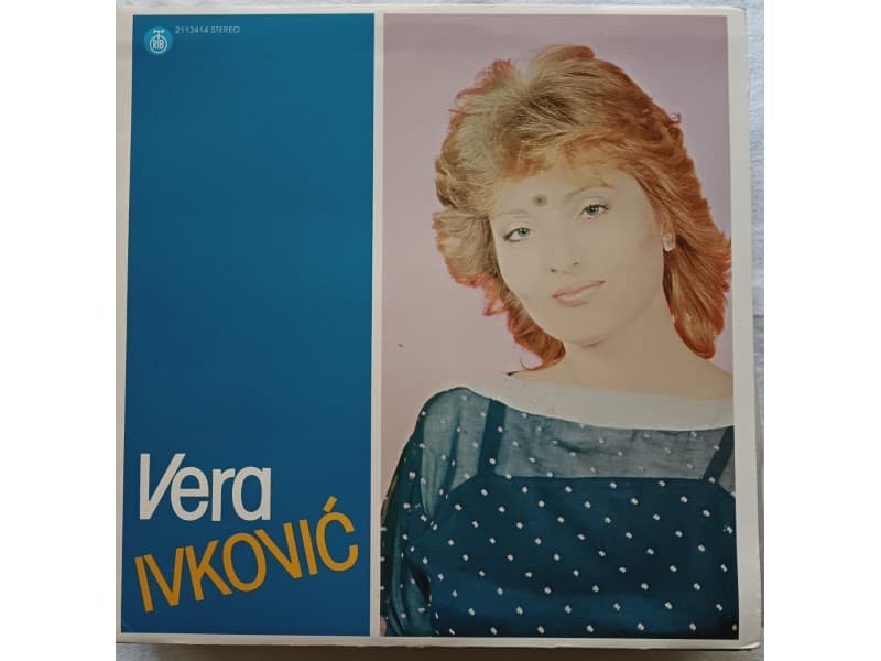 VERA IVKOVIC — VERA IVKOVIC