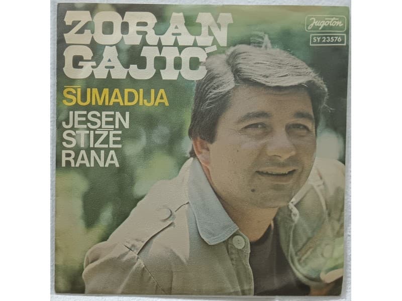 ZORAN GAJIC — SUMADIJA