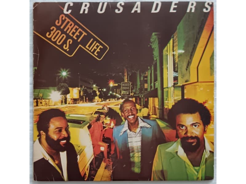 CRUSADERS — STREET LIFE