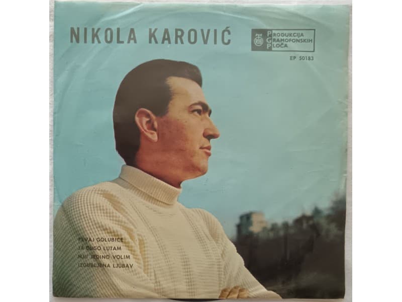 NIKOLA KAROVIC — PEVAJ GOLUBICE