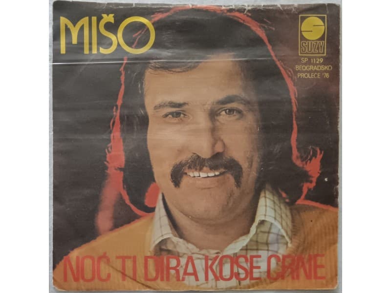 MISO KOVAC — NOC TI DIRA KOSE CRNE