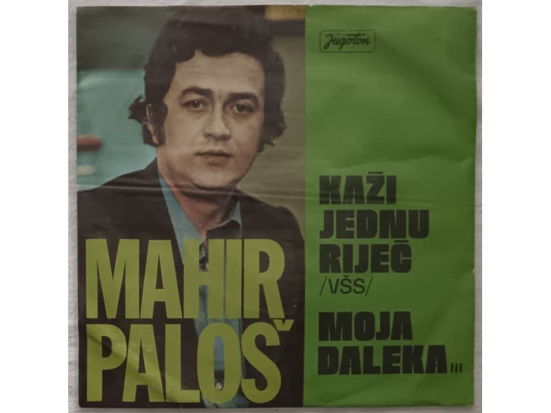MAHIR PALOS — KAZI JEDNU RIJEC