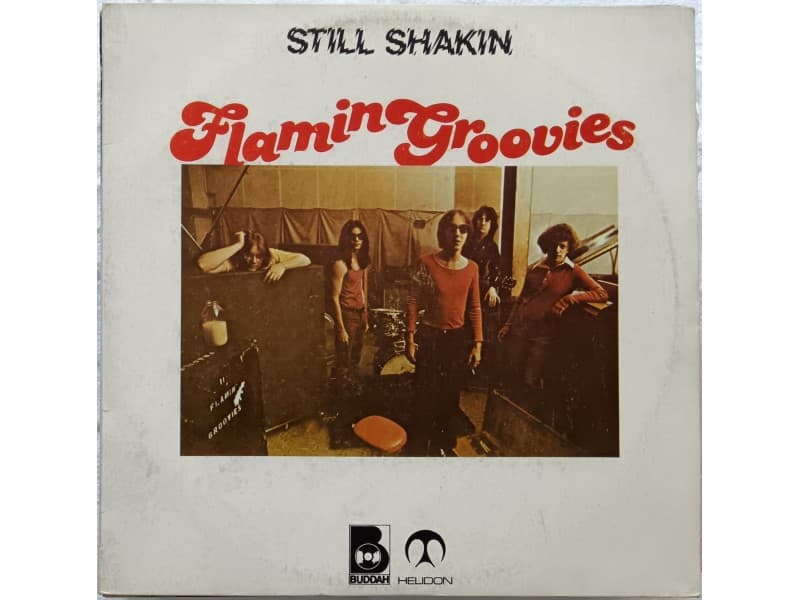 FLAMIN GROOVIES — STILL SHAKIN