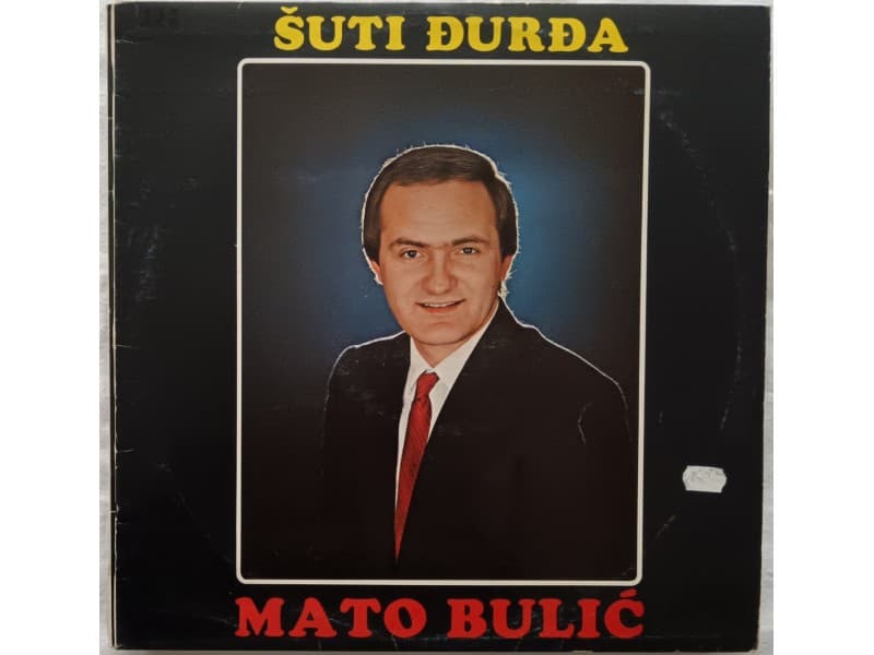 MATO BULIC — SUTI DJURDJA