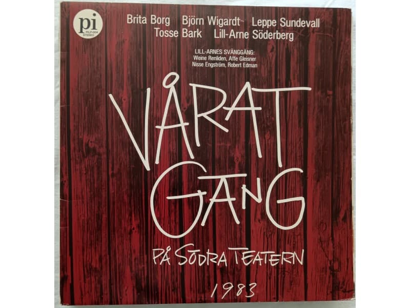 VåRAT GäNG – På SöDRA TEATERN 1983 — —