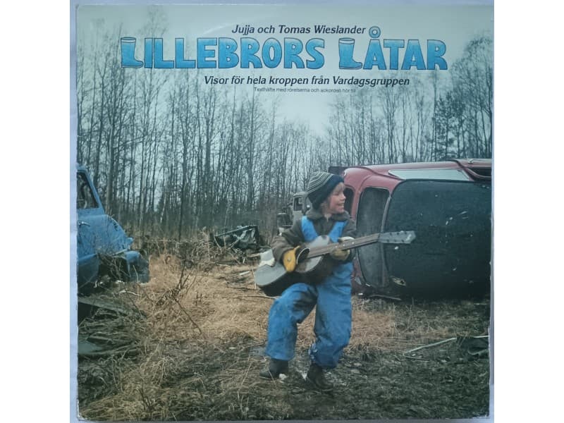 JUJJA OCH TOMAS WIESLANDER — Lillebrors Låtar