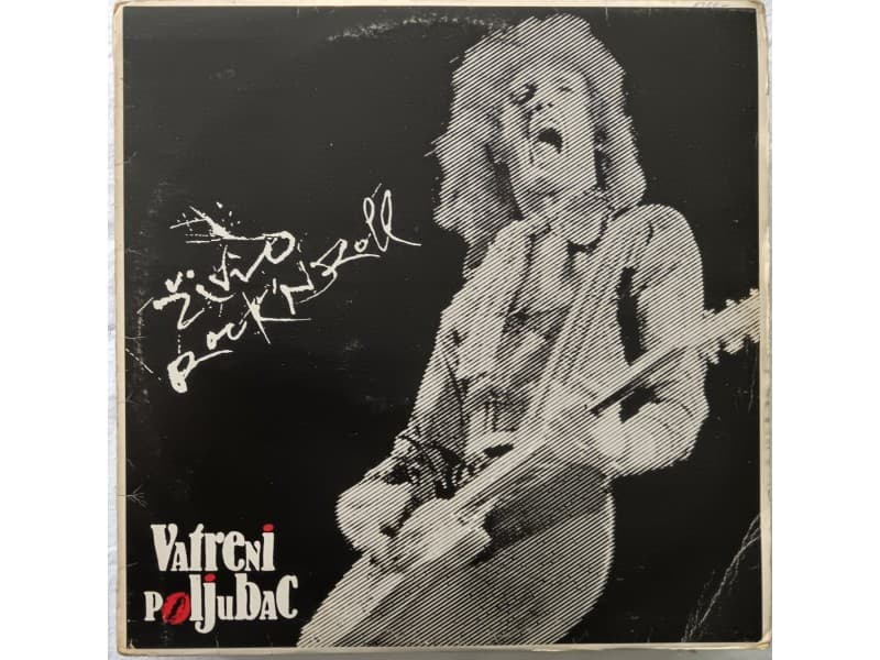 VATRENI POLJUBAC — ZIVIO ROCK `N` ROLL