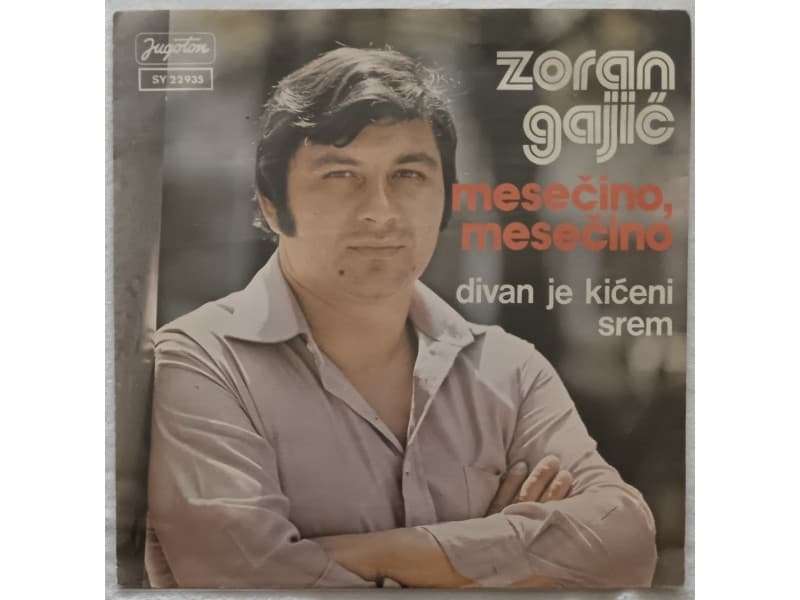 ZORAN GAJIC — MESECINO, MESECINO (Neslusana)