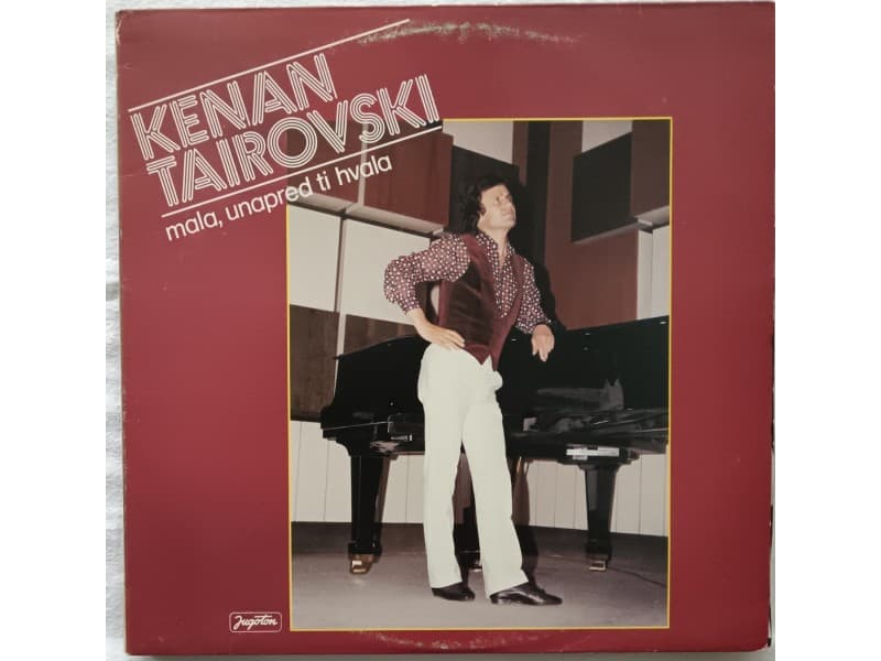 KENAN TAIROVSKI — Mala,unapred ti hvala (Neslusana)
