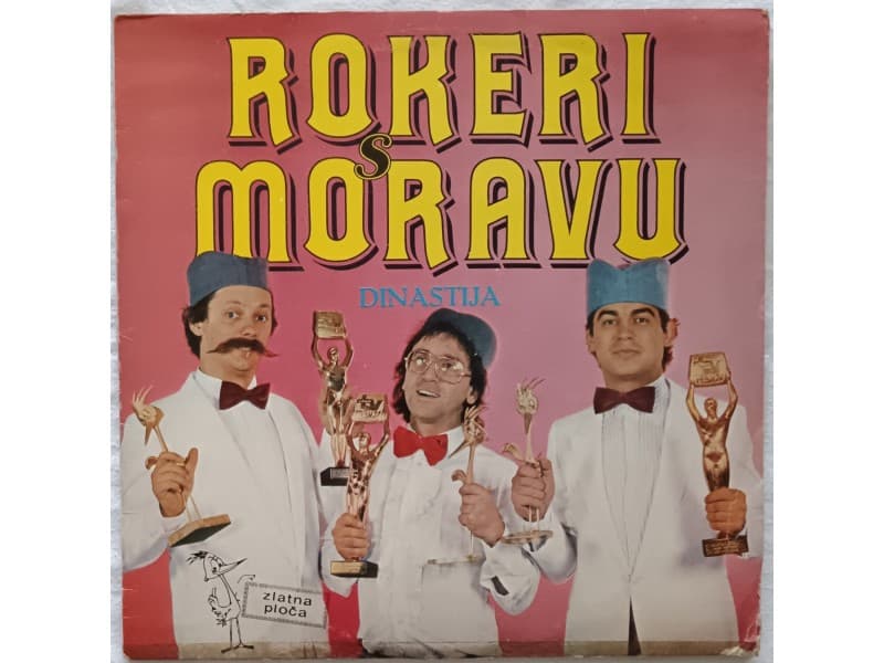 ROKERI S MORAVU — DINASTIJA ( 1O. LP )