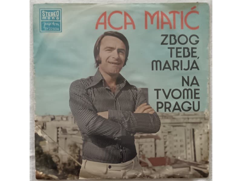 ACA MATIC — ZBOG TEBE MARIJA