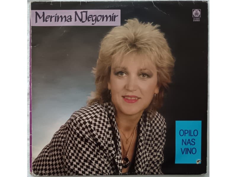 MERIMA NJEGOMIR — OPILO NAS VINO