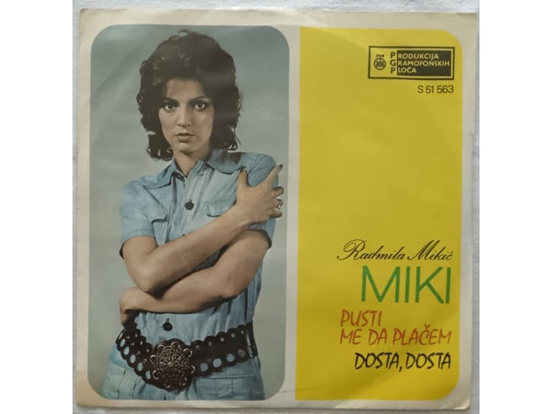 RADMILA MIKIC MIKI — PUSTI ME DA PLACEM