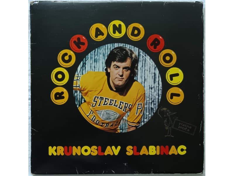 KRUNOSLAV SLABINAC — ROCK AND ROLL