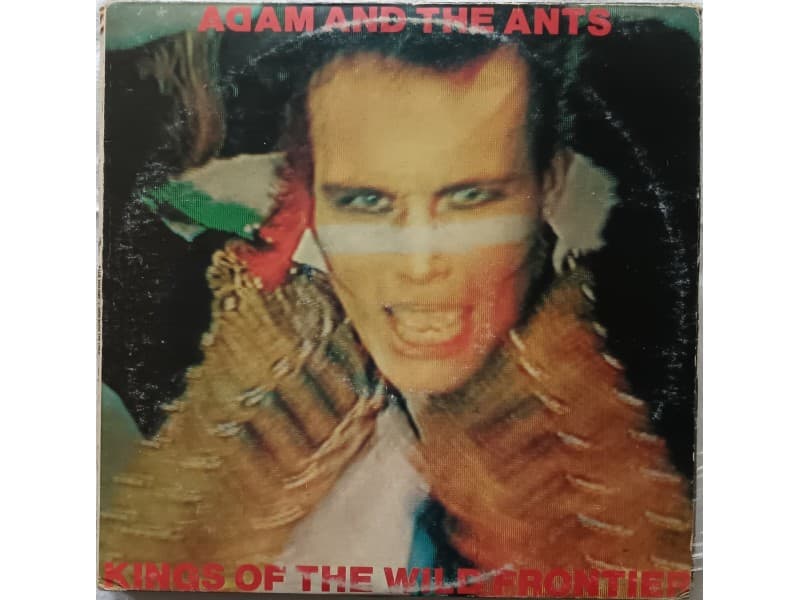 ADAM AND THE ANTS — Kings of the wild frontier