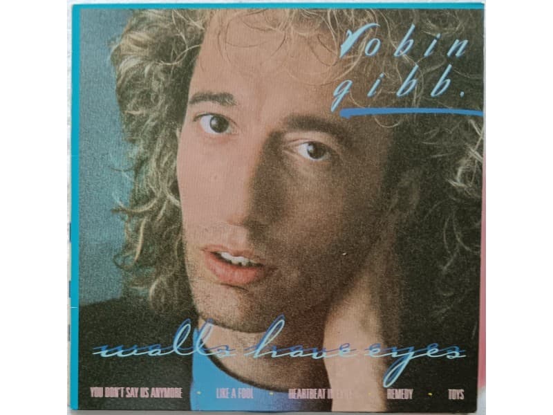 ROBIN GIBB — WALLS HAVE EYES