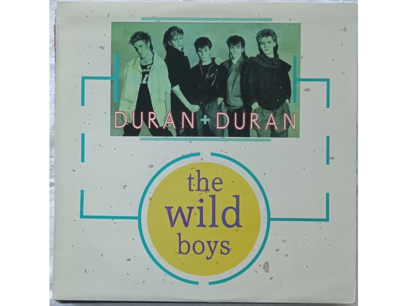 DURAN DURAN — THE WILD BOYS