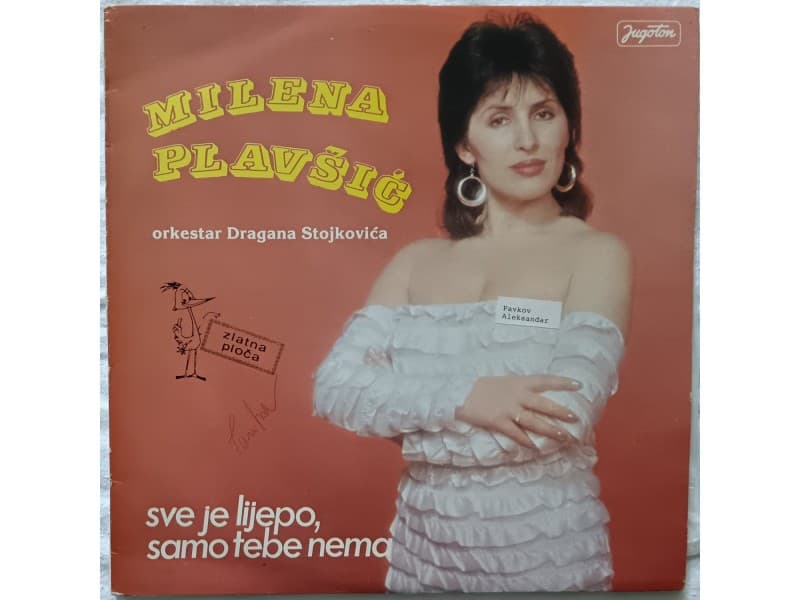 MILENA PLAVSIC — Sve je lepo samo tebe nema
