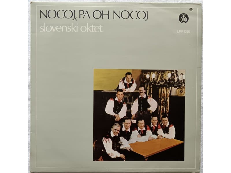 SLOVENSKI OKTET — NOCOJ, PA OH NOCOJ
