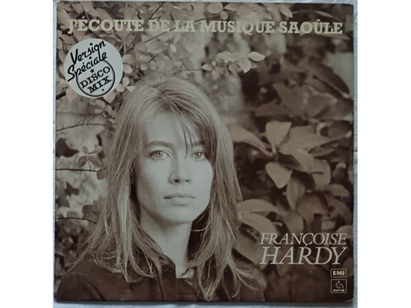 FRANCOISE HARDY — J`écoute de la musique saoûle