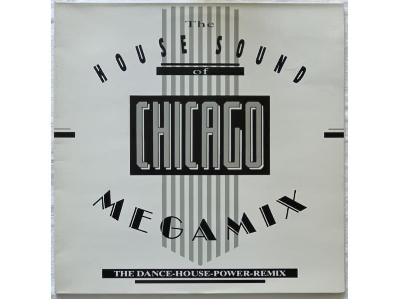 VARIOUS — The House Sound of Chicago Megamix