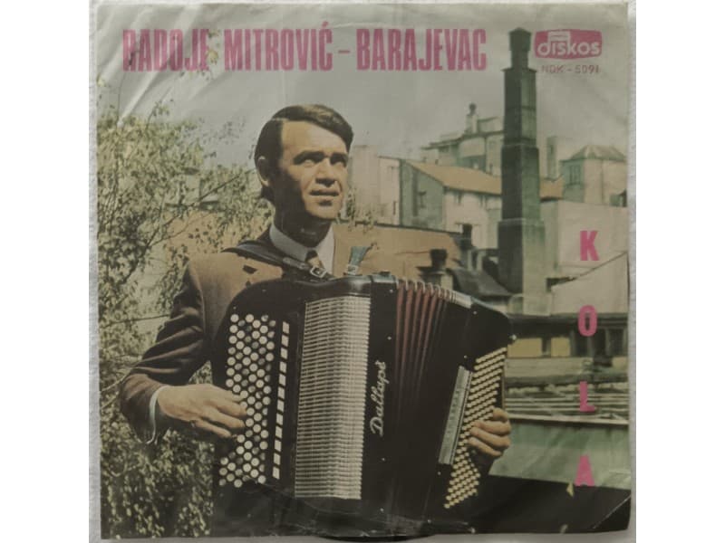 RADOJE MITROVIC BARAJEVAC — KOLA