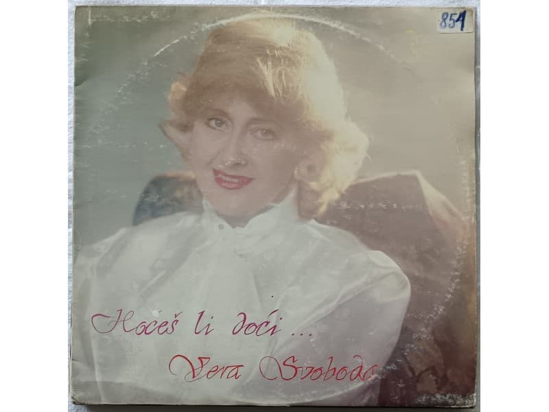 VERA SVOBODA — HOCES LI DOCI...