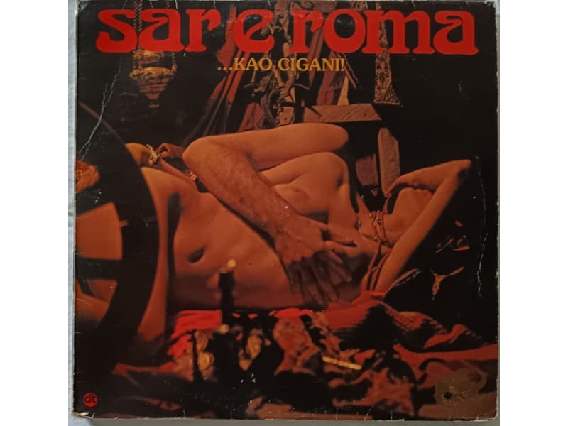 SAR E ROMA — ...KAO CIGANI !