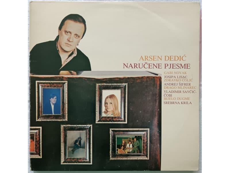 ARSEN DEDIC — NARUCENE PJESME