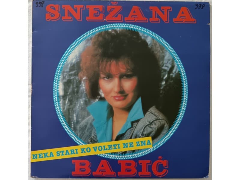 Snezana Babic Sneki — Neka Stari Ko Voleti Ne Zna