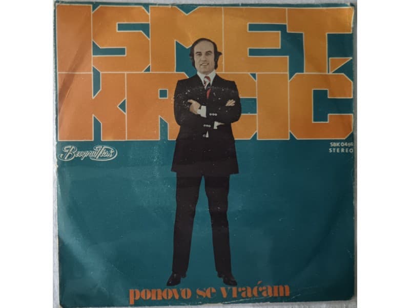 ISMET KRCIC — PONOVO SE VRACAM