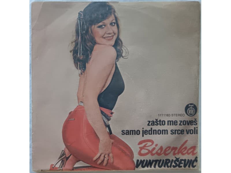 BISERKA VUNTURISEVIC — ZASTO ME ZOVES