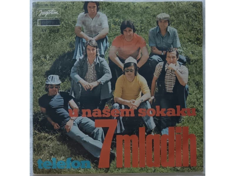 7 MLADIH — U NASEM SOKAKU