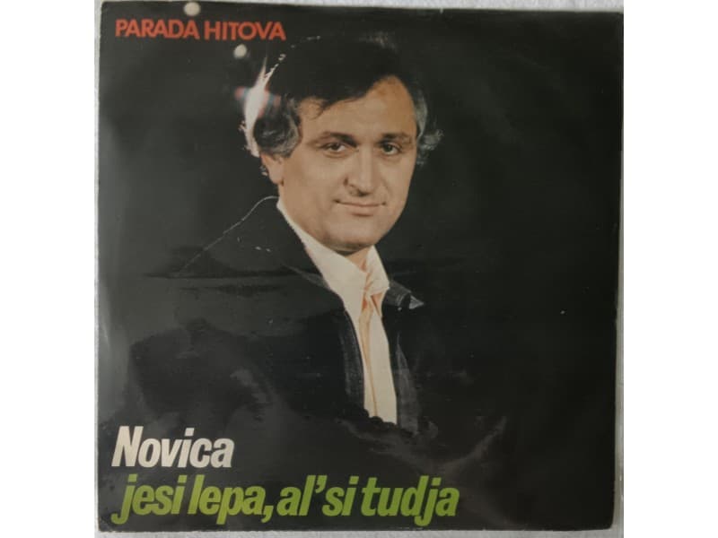 NOVICA NEGOVANOVIC — JESI LEPA AL`SI TUDJA