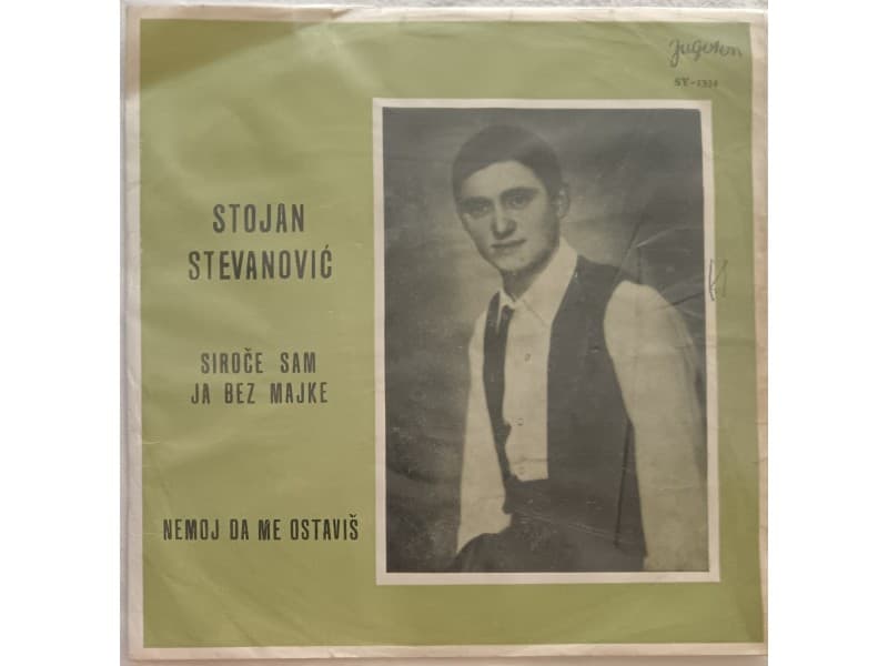 STOJAN STEVANOVIC — Siroce sam ja bez majke